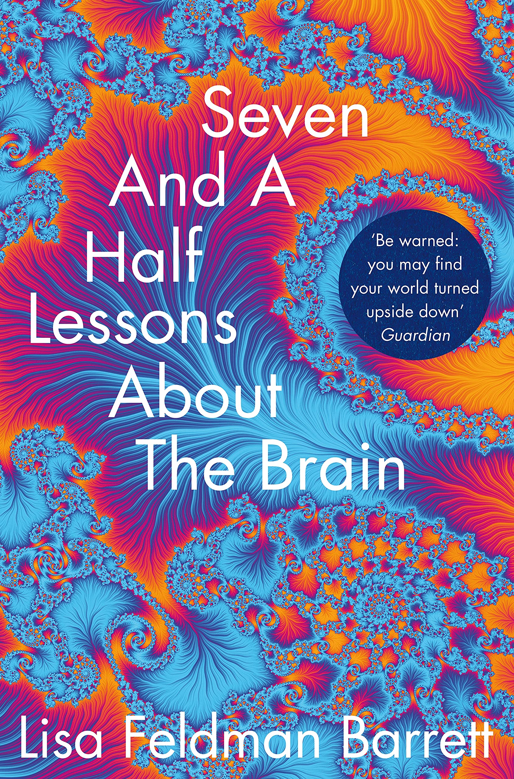 Front cover of the book 'Seven and a Half Lessons About the Brain' by Lisa Feldman Barrett.
