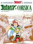 Front cover of the book 'Goscinny and Uderzo Present An Asterix Adventure: Asterix in Corsica' by Goscinny Rene.