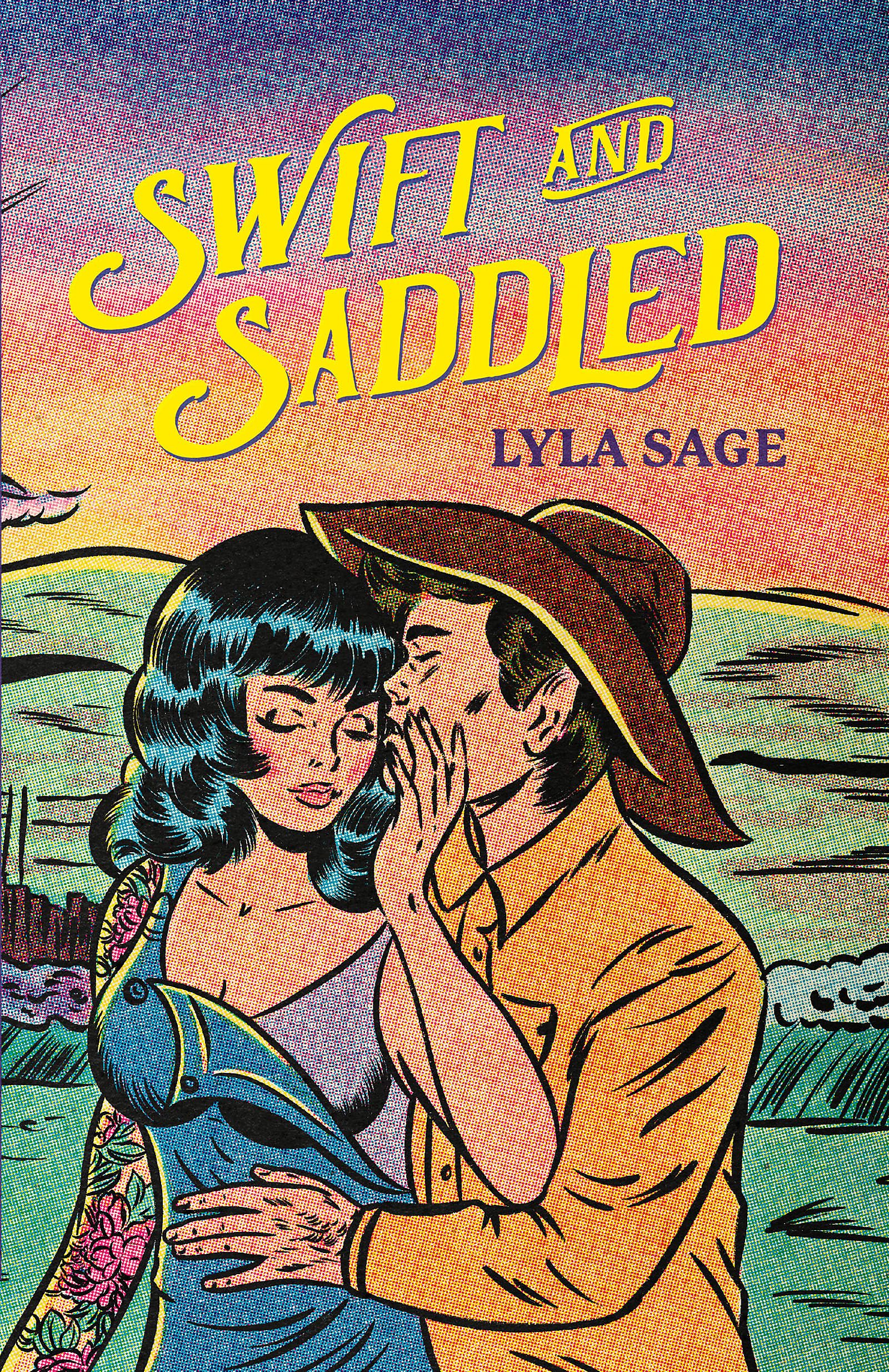 Front cover of the book 'Quercus Swift and Saddled A sweet and steamy forced proximity romance from the author of TikTok sensation DONE AND DUSTE' by Lyla Sage.