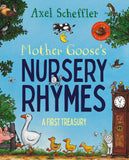 Front cover of the book 'Mother Goose's Nursery Rhymes: A Complete Collection of All Your Favourites' by Axel Scheffler.