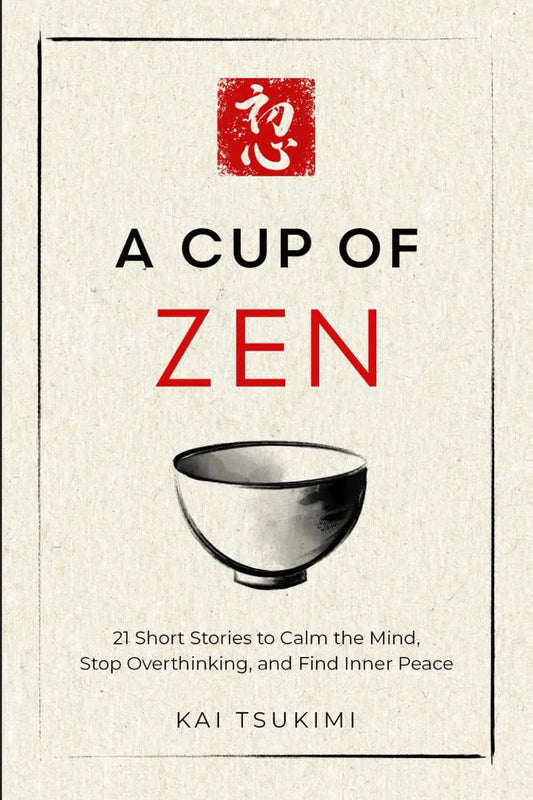 Front cover of A Cup of Zen by Kai Tsukimi at Nybookshub