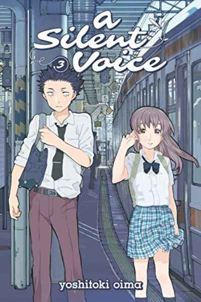 A Silent Voice (Volume 3) PaperbackÐ  by Yoshitoki Oima