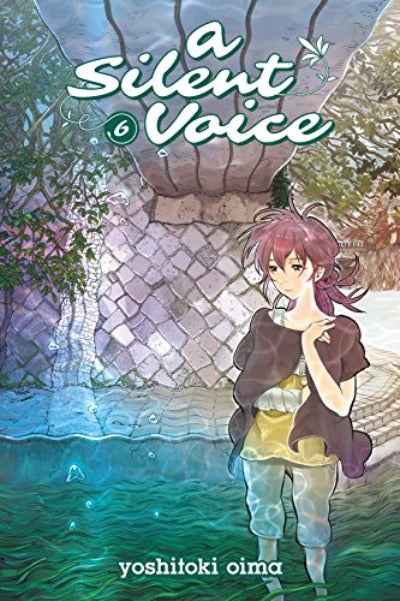 A Silent Voice (Volume 6) PaperbackÐ  by Yoshitoki Oima