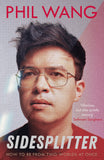 Front cover of the book 'Sidesplitter: How To Be From Two Worlds At Once' by Phil Wang.