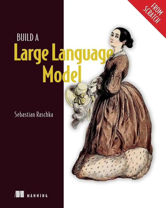 Build a Large Language Model (From Scratch) Paperback 9781633437166
