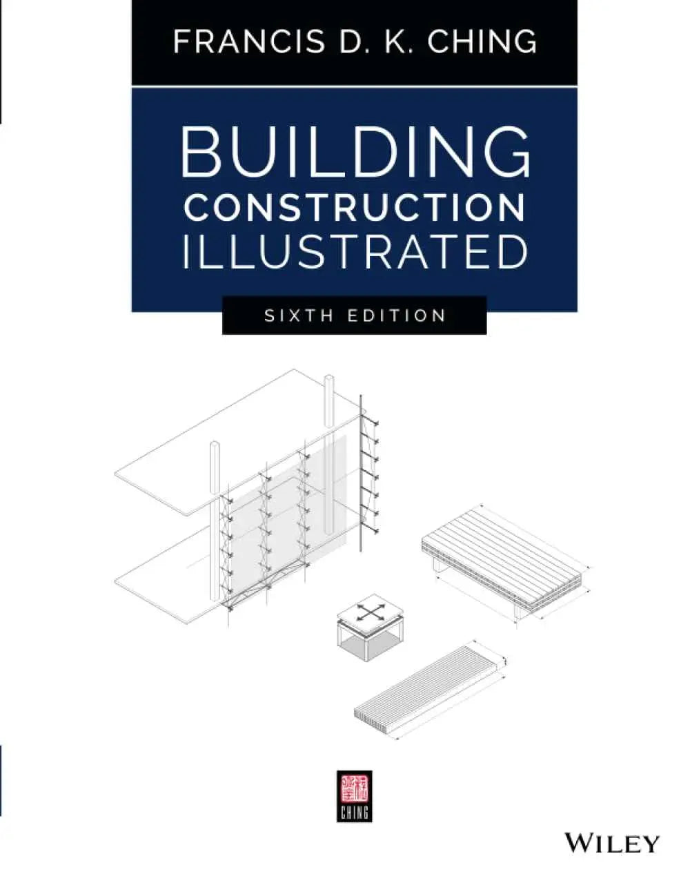 Building Construction Illustrated 6th Edition ISBN: 9781119583080 | 9781119583080 | Paperback