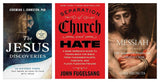 The Jesus Discoveries, Church and Hate, & Messiah (Paperback Bundle) Christian History & Biblical Studies 3-Book Set