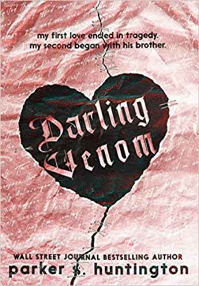 Darling Venom PaperbackÐ  by Parker S Huntington