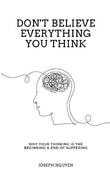 Don't Believe Everything You Think(paperback) - Joseph Nguyen