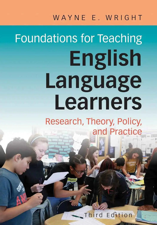 Foundations for Teaching English Language Learners 3Ed Paperback 9781934000366