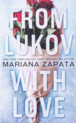 From Lukov with Love PaperbackÐ  by Mariana Zapata