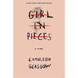 Girl in Pieces Paperback by Kathleen Glasgow