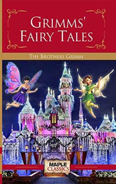 Grimms Fairy Tales PaperbackÐ  by The Brothers Grimm