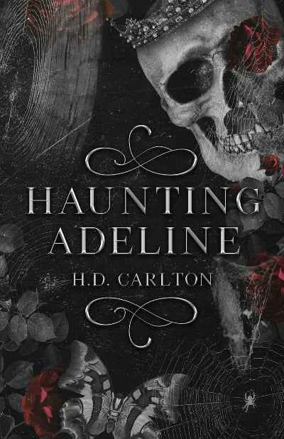 Haunting Adeline (1st book)  PaperbackÐ  by H D Carlton