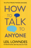 Front cover of How to Talk to Anyone: 92 Little Tricks for Big Success by Leil Lowndes at Nybookshub