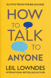 Front cover of How to Talk to Anyone: 92 Little Tricks for Big Success by Leil Lowndes at Nybookshub