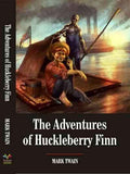 The Adventures of Huckleberry Finn : by Mark Twain (Paperback)
