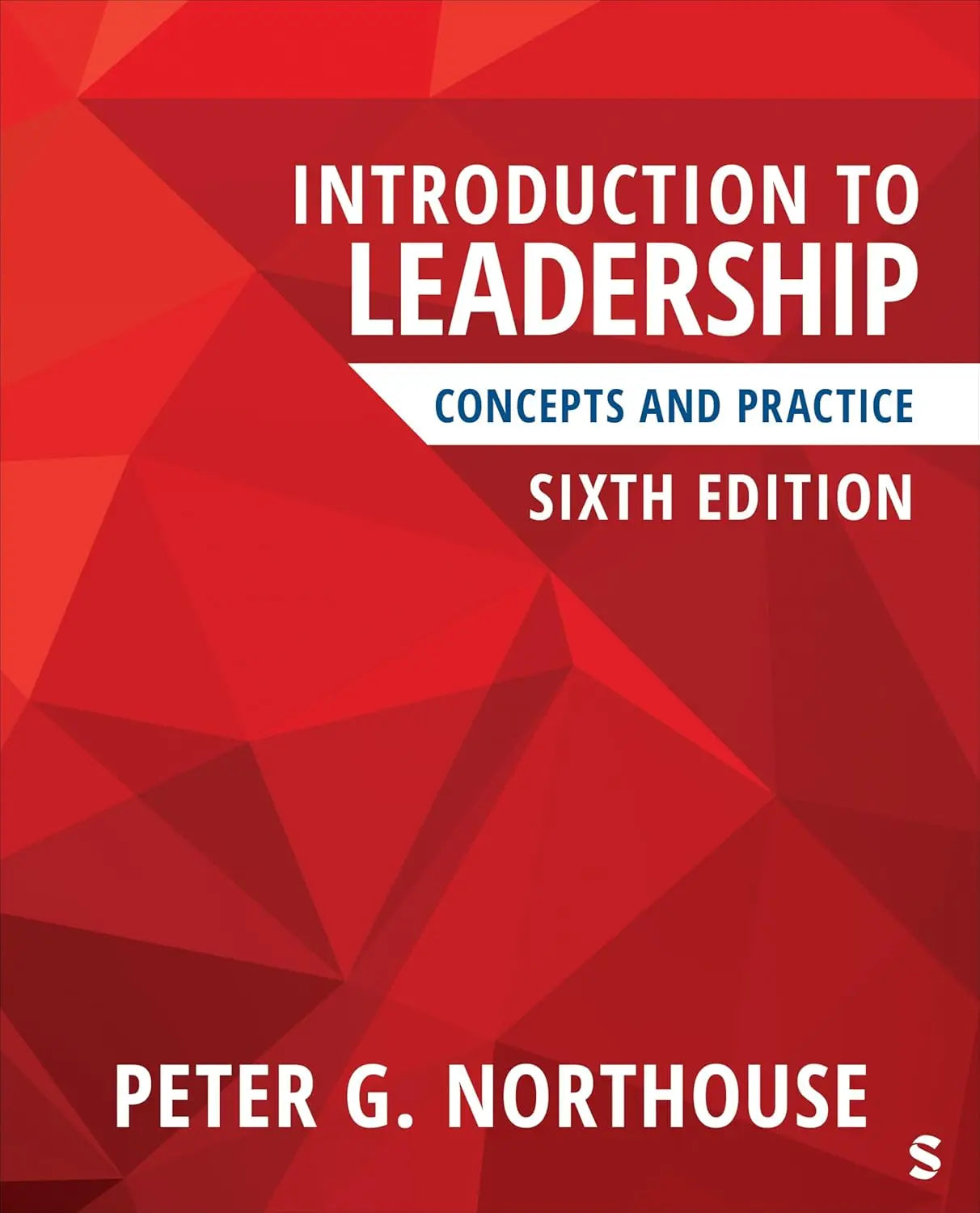 Introduction to Leadership: Concepts and Practice Sixth Edition - NYBooksHub