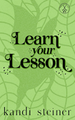 Learn Your Lesson: (Special Edition) (Paperback)Ð  by Kandi Steiner