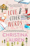 Love and Other Words PaperbackÐ  by Christina Lauren