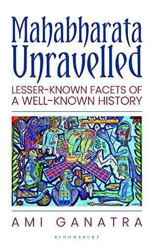 Mahabharata Unravelled PaperbackÐ  by Ami Ganatra