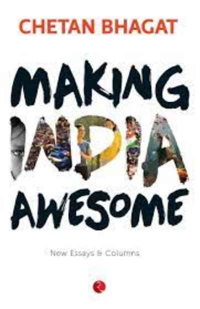 Making India Awesome: New Essays and Columns (Paperback)Ð  by Chetan Bhagat