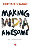 Making India Awesome: New Essays and Columns (Paperback)Ð  by Chetan Bhagat