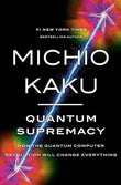 Quantum Supremacy (Paperback) by Michio Kaku