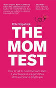 The Mom Test PaperbackÐ  by Rob Fitzpatrick