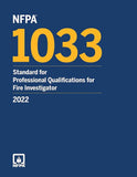 NFPA 1033 Fire Investigator Qualification Standard 2022 Edition Paperback