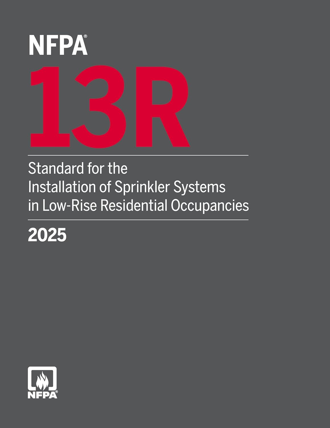 NFPA 13R, Standard for the Installation of Sprinkler Systems in Low-Rise Residential Occupancies (2025) Perfect Paperback - NYBooksHub