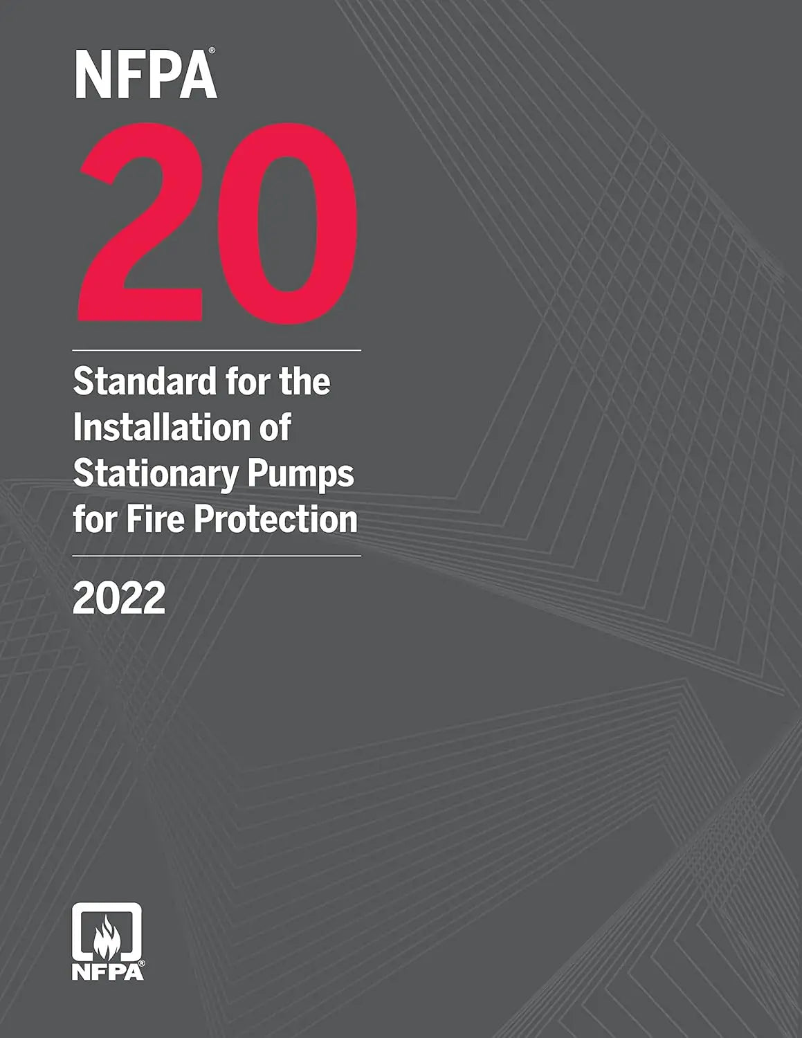 NFPA 20, Standard for the Installation of Stationary Pumps for Fire Protection, 2022 Edition - NYBooksHub