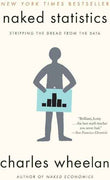 Naked Statistics (Book 1) (Paperback) by Charles Wheelan