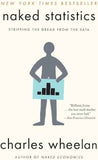 Naked Statistics (Book 1) (Paperback) by Charles Wheelan
