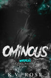 OMINOUS: Book II (Ecstasy) PaperbackÐ  by KV Rose