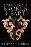 ONCE UPON A BROKEN HEART (Paperback) - Stephanie Garber