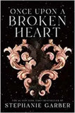 ONCE UPON A BROKEN HEART (Paperback) - Stephanie Garber
