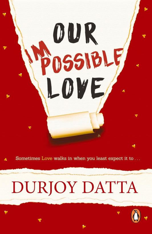 Front cover of Our Impossible Love paperback by Durjoy Datta at Nybookshub