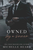 Owned By A Sinner (The Sinners Series) (Paperback)Ð  by Michelle Heard