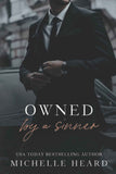 Owned By A Sinner (The Sinners Series) (Paperback)Ð  by Michelle Heard