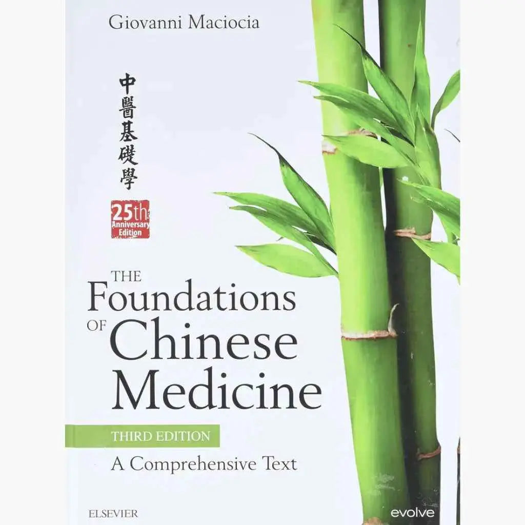 The Foundations of Chinese Medicine – 3rd Edition Textbook | Paperback