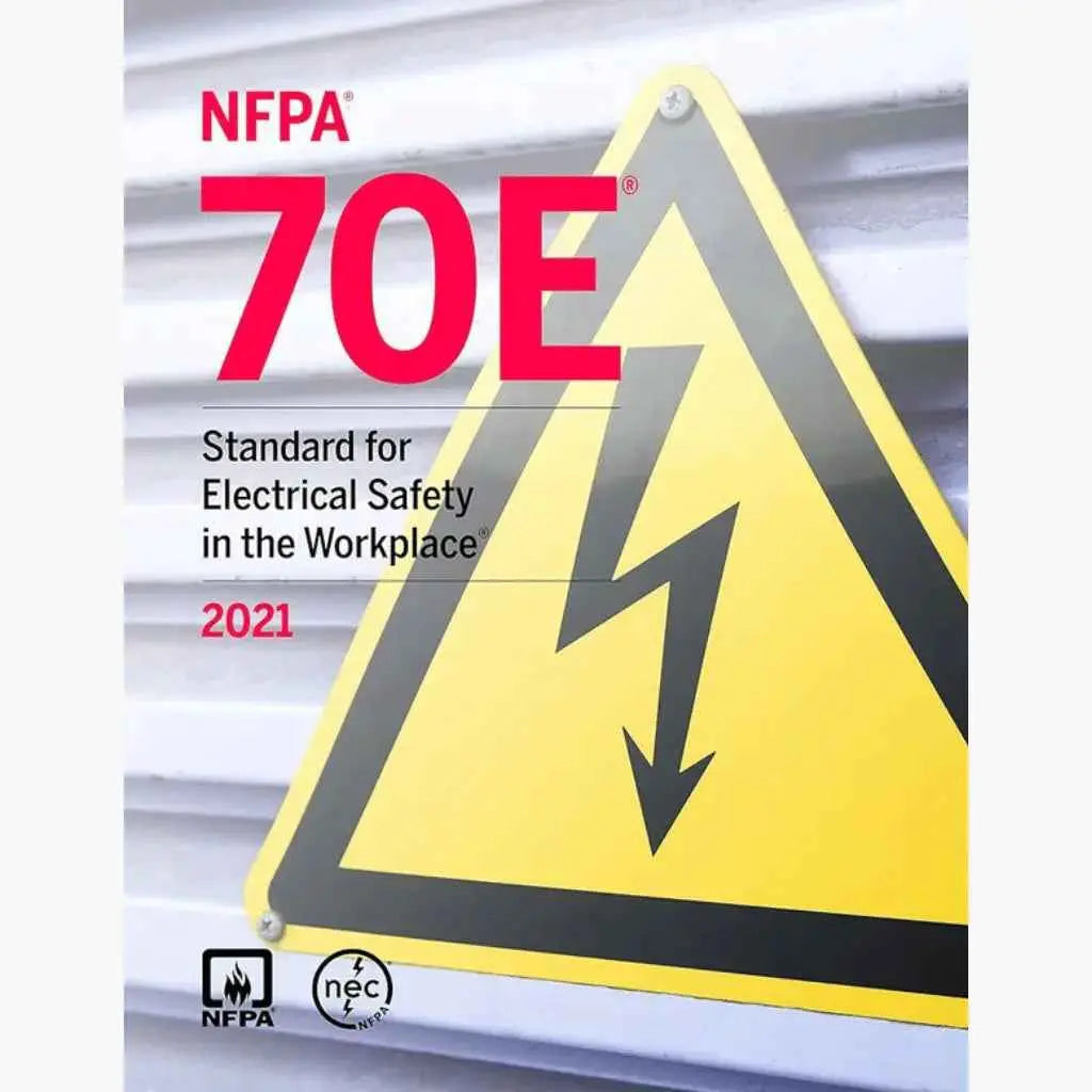 NFPA 70E 2021: Electrical Safety Workplace Standard | 9781455926244 | Paperback
