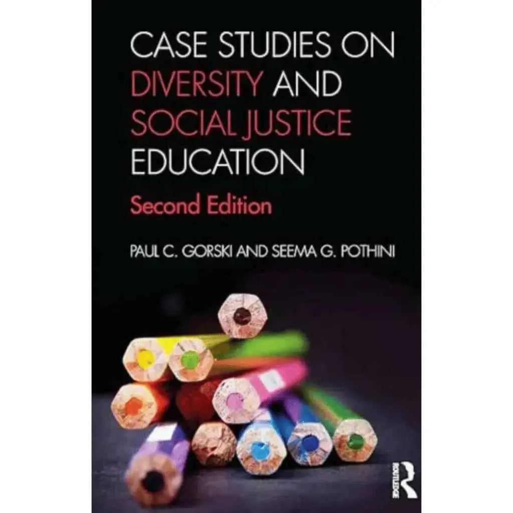 Case Studies on Diversity & Social Justice Education – Routledge | Paperback