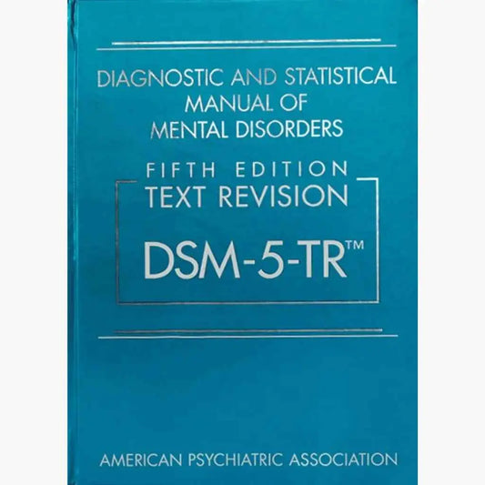 DSM-5-TR 5th Edition – Full Diagnostic Manual (Hardcover) | Full Diagnostic Manual | Hardcover