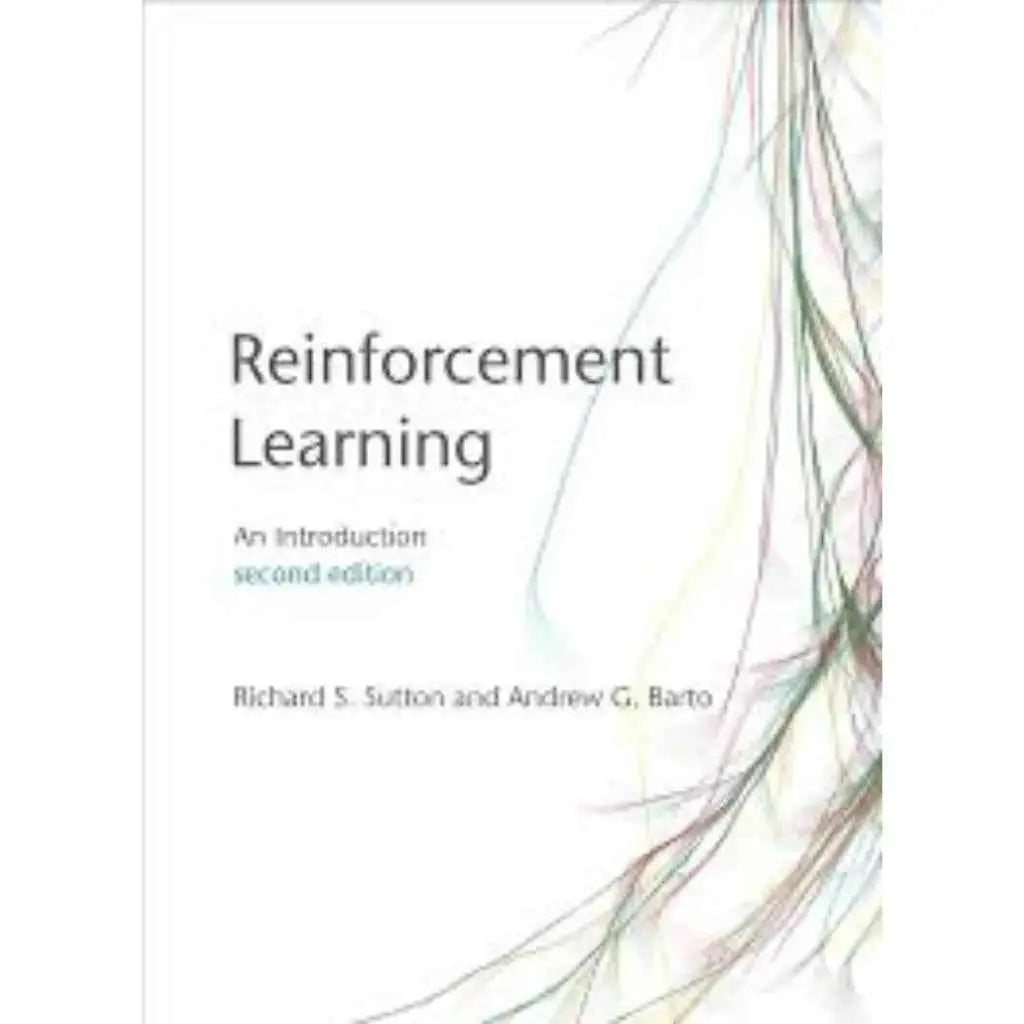 Reinforcement Learning, 2nd Edition – An Introduction | Sutton | 9780262039246 | Paperback