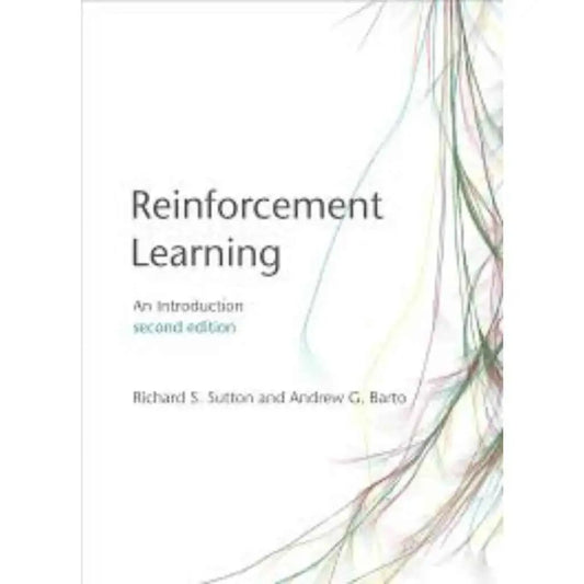 Reinforcement Learning, 2nd Edition – An Introduction | Sutton | 9780262039246 | Paperback