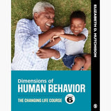 Dimensions of Human Behavior – The Changing Life Course 6e | Paperback