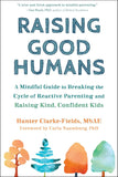 Raising Good Humans by Hunter Clarke-Fields book cover at Nybookshub