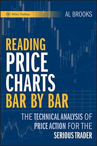 Reading Price Charts Bar by Bar (Paperback)Ð  by Al Brooks