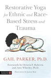Restorative yoga pose diagrams for trauma healing from Dr. Gail Parker's book